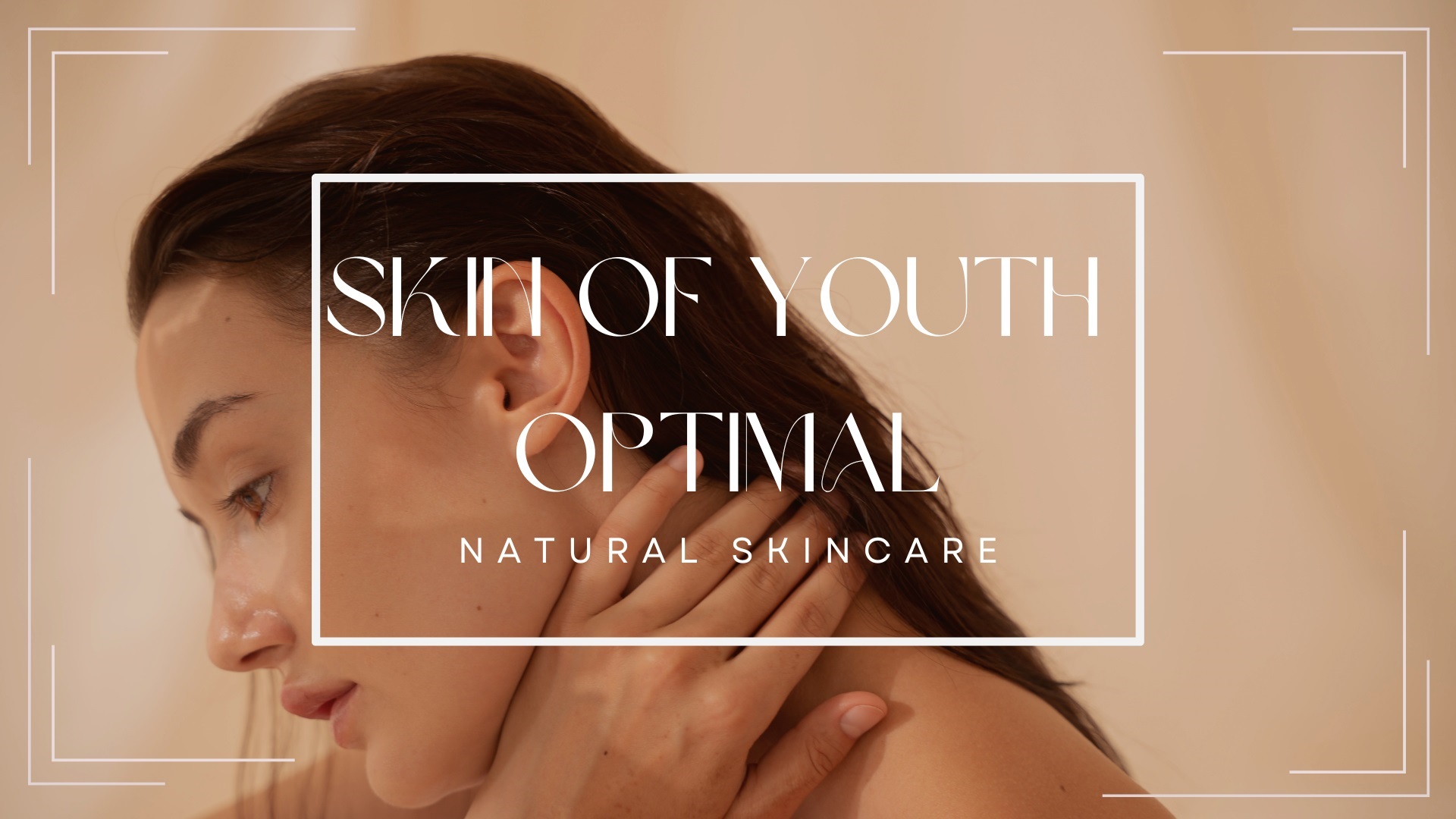 Skin of Youth Optimal for natureal skincare